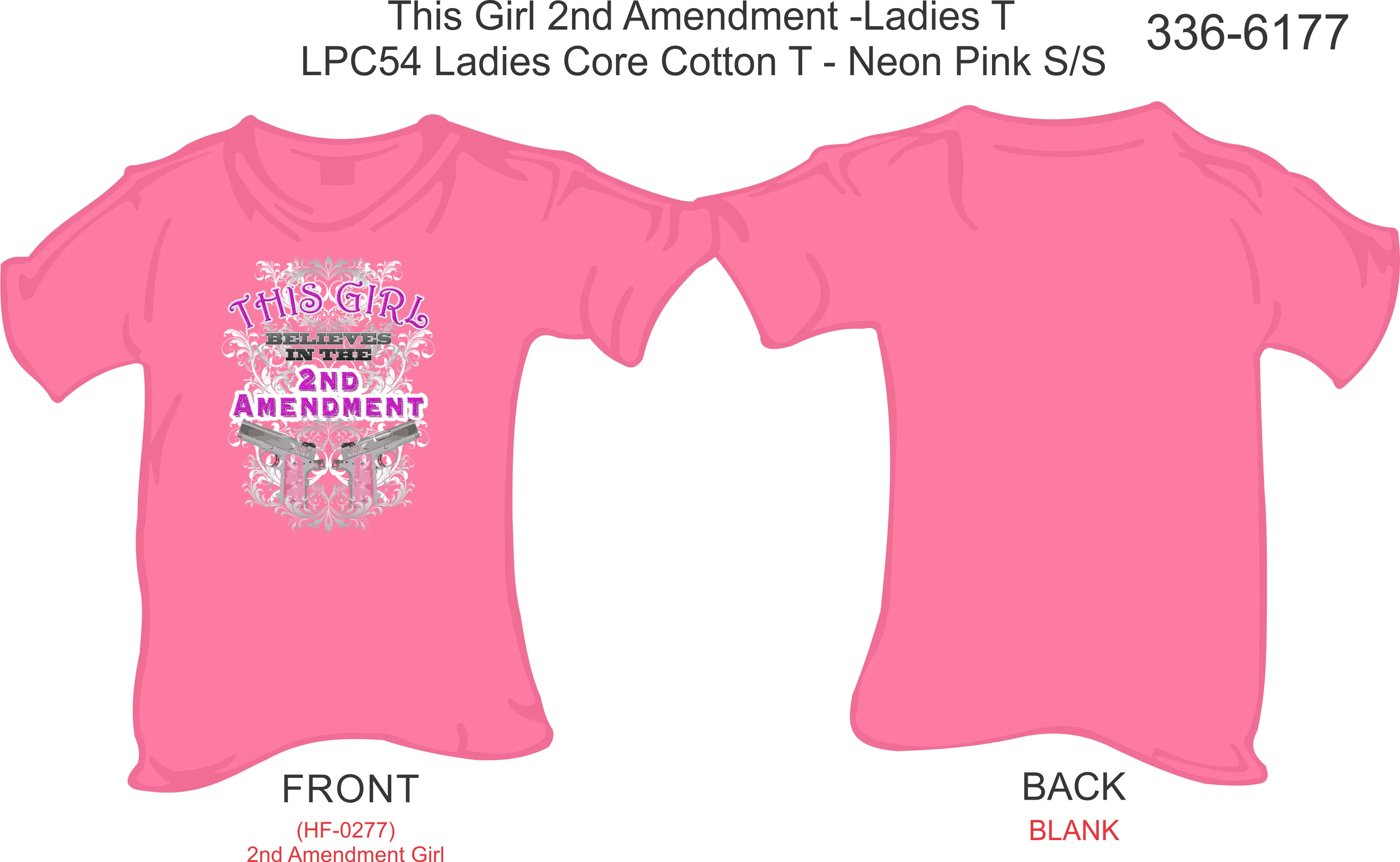336-6177 Ladies T-Shirt, Short Sleeve, This Girl / 2nd Amendment (Neon Pink)