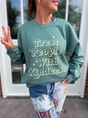 Treat People With Kindness Sweatshirt