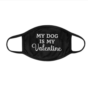 Two Layer Cotton Glitter My Dog is My Valentine Face Mask